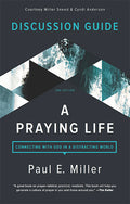 A Praying Life Discussion Guide (2nd Edition) (Paperback) (1023751651375)