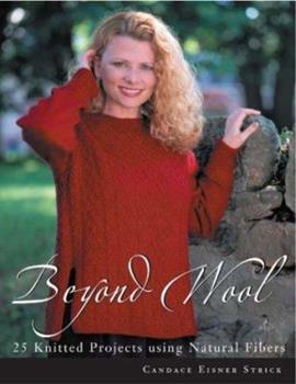 Beyond Wool by Candace Eisner Strick