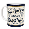 'Dad's Way' Mug