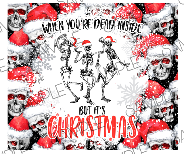 DEAD INSIDE TUMBLER WRAP