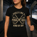 Feels Like A Penalty Box T-Shirt, Funny Hockey Shirt, Hockey Fan Gift, Gameday Shirt