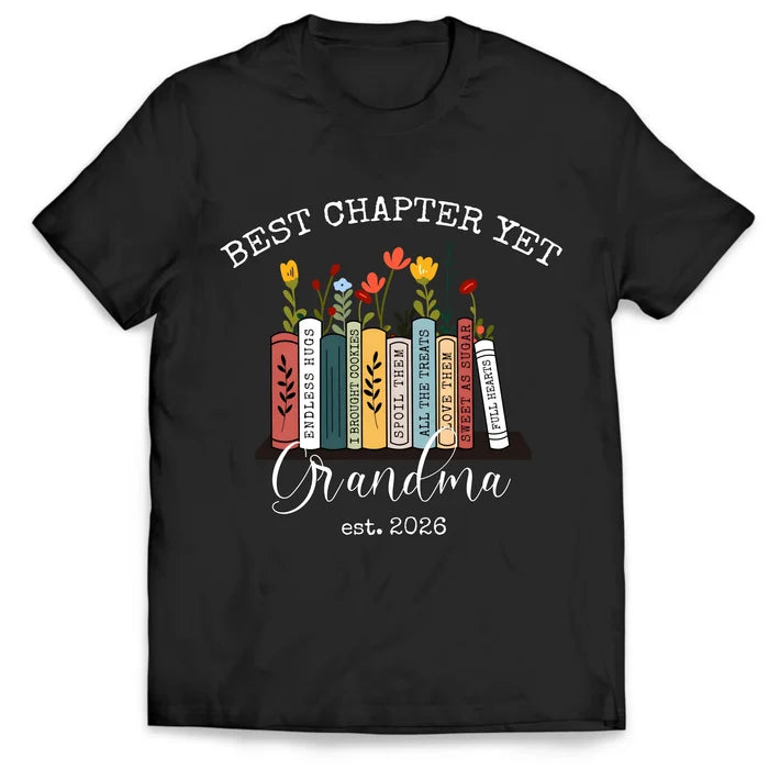 The Best Chapter Yet Grandma - Personalized T-Shirt, Grandma Announcement Shirt, Grandma Gift, Gift for Grandma